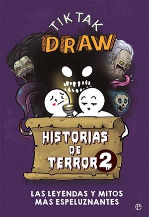 HISTORIAS DE TERROR 2 TIKTAKDRAW | 9788413840772 | Galatea Llibres | Llibreria online de Reus, Tarragona | Comprar llibres en català i castellà online