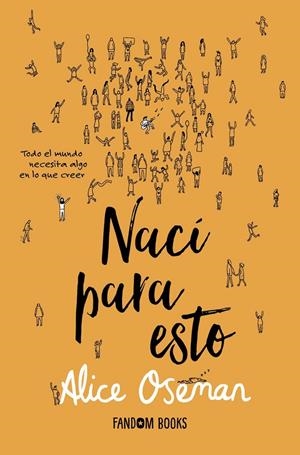 NACÍ PARA ESTO | 9788418027536 | OSEMAN, ALICE | Galatea Llibres | Librería online de Reus, Tarragona | Comprar libros en catalán y castellano online