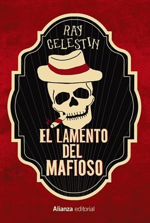 EL LAMENTO DEL MAFIOSO | 9788413623535 | CELESTIN, RAY | Galatea Llibres | Llibreria online de Reus, Tarragona | Comprar llibres en català i castellà online