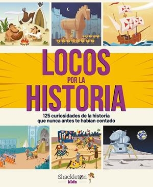 LOCOS POR LA HISTORIA | 9788413610313 | Galatea Llibres | Librería online de Reus, Tarragona | Comprar libros en catalán y castellano online