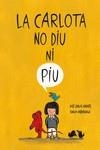 LA CARLOTA NO DIU NI PIU | 9788418599286 | ANDRÉS, JOSÉ CARLOS | Galatea Llibres | Llibreria online de Reus, Tarragona | Comprar llibres en català i castellà online