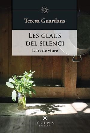 LES CLAUS DEL SILENCI | 9788417998943 | GUARDANS, TERESA | Galatea Llibres | Llibreria online de Reus, Tarragona | Comprar llibres en català i castellà online