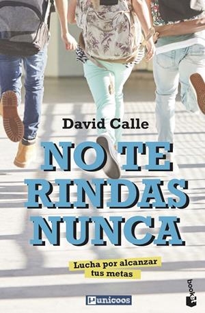 NO TE RINDAS NUNCA | 9788427048775 | CALLE, DAVID | Galatea Llibres | Librería online de Reus, Tarragona | Comprar libros en catalán y castellano online