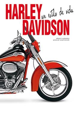 HARLEY-DAVIDSON. UN ESTILO DE VIDA | 9788418350221 | SALADINI, ALBERT | Galatea Llibres | Librería online de Reus, Tarragona | Comprar libros en catalán y castellano online