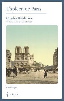 L'SPLEEN DE PARÍS (BILINGUE CATALA) | 9788409284672 | BAUDELAIRE, CHARLES | Galatea Llibres | Librería online de Reus, Tarragona | Comprar libros en catalán y castellano online