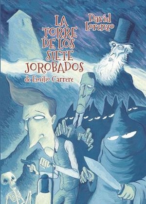 LA TORRE DE LOS SIETE JOROBADOS | 9788412096859 | LORENZO, DAVID | Galatea Llibres | Librería online de Reus, Tarragona | Comprar libros en catalán y castellano online