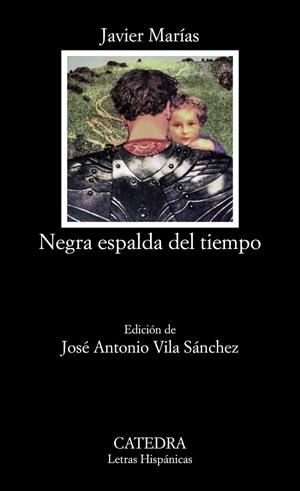NEGRA ESPALDA DEL TIEMPO | 9788437642888 | MARÍAS, JAVIER | Galatea Llibres | Llibreria online de Reus, Tarragona | Comprar llibres en català i castellà online