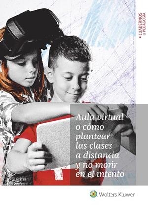 AULA VIRTUAL O CÓMO PLANTEAR LAS CLASES A DISTANCIA Y NO MORIR EN EL INTENTO | 9788499872131 | GARCÍA RABOSO, CARLOS/DE LA ROSA SÁNCHEZ, JOSÉ MIGUEL/RODRÍGUEZ MARTÍNEZ, ANA/CEBOLLERO SALINAS, ANA | Galatea Llibres | Llibreria online de Reus, Tarragona | Comprar llibres en català i castellà online