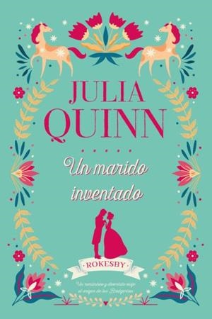 UN MARIDO INVENTADO (ROKESBY) | 9788417421090 | QUINN, JULIA | Galatea Llibres | Llibreria online de Reus, Tarragona | Comprar llibres en català i castellà online