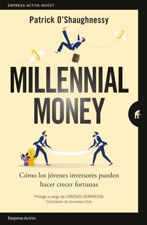 MILLENNIAL MONEY | 9788416997381 | O'SHAUGHNESSY, PATRICK | Galatea Llibres | Librería online de Reus, Tarragona | Comprar libros en catalán y castellano online