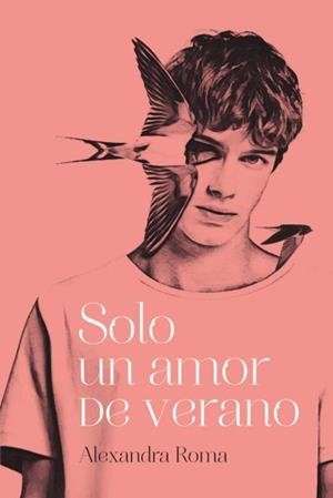 SOLO UN AMOR DE VERANO | 9788417421199 | ROMA, ALEXANDRA | Galatea Llibres | Llibreria online de Reus, Tarragona | Comprar llibres en català i castellà online