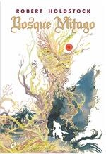 BOSQUE MITAGO | 9788417507534 | HOLDSTOCK, ROBERT | Galatea Llibres | Llibreria online de Reus, Tarragona | Comprar llibres en català i castellà online