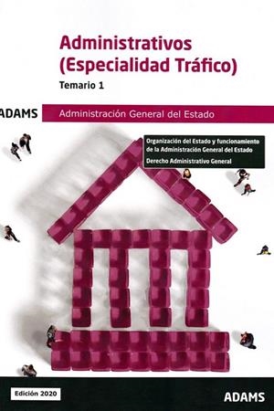 ADMINISTRATIVOS DE LA ADMINISTRACIÓN GENERAL DEL ESTADO, ESPECIALIDAD TRÁFICO TEMARI 1 | 9788413274584 | VARIOS AUTORES | Galatea Llibres | Llibreria online de Reus, Tarragona | Comprar llibres en català i castellà online