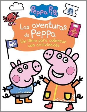 LAS AVENTURAS DE PEPPA (ACTIVIDADES PARA COLOREAR) | 9788448857783 | HASBRO,/EONE, | Galatea Llibres | Librería online de Reus, Tarragona | Comprar libros en catalán y castellano online
