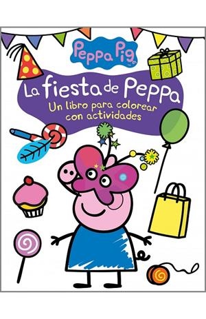 LA FIESTA DE PEPPA (ACTIVIDADES PARA COLOREAR) | 9788448858063 | Galatea Llibres | Librería online de Reus, Tarragona | Comprar libros en catalán y castellano online