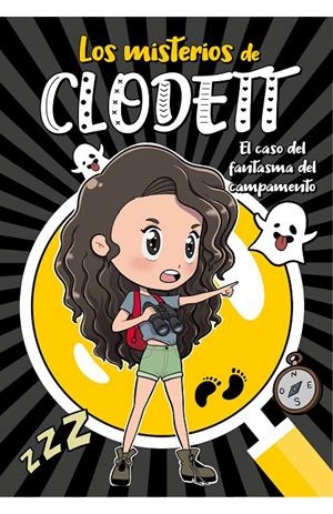 EL CASO DEL FANTASMA DEL CAMPAMENTO (MISTERIOS DE CLODETT 4) | 9788418038921 | CLODETT, | Galatea Llibres | Llibreria online de Reus, Tarragona | Comprar llibres en català i castellà online