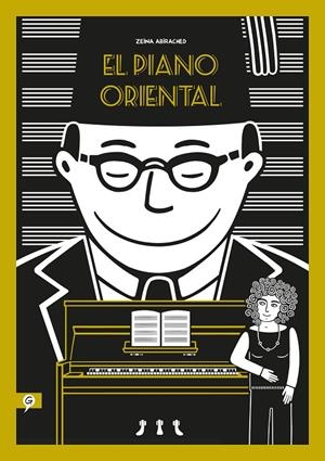 EL PIANO ORIENTAL | 9788418347641 | ABIRACHED, ZEINA | Galatea Llibres | Librería online de Reus, Tarragona | Comprar libros en catalán y castellano online
