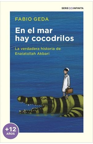 EN EL MAR HAY COCODRILOS (EDICIÓN ESCOLAR) | 9788417605872 | GEDA, FABIO | Galatea Llibres | Llibreria online de Reus, Tarragona | Comprar llibres en català i castellà online