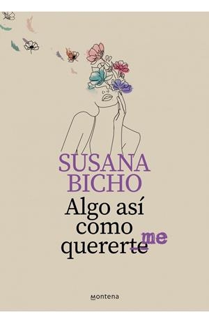 ALGO ASÍ COMO QUERERME | 9788418318887 | BICHO, SUSANA | Galatea Llibres | Llibreria online de Reus, Tarragona | Comprar llibres en català i castellà online