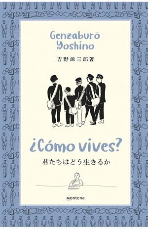 ¿CÓMO VIVES? | 9788418483370 | YOSHINO, GENZABURO | Galatea Llibres | Llibreria online de Reus, Tarragona | Comprar llibres en català i castellà online