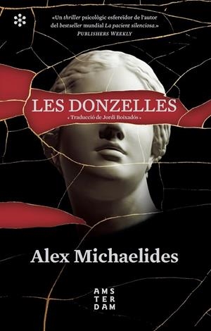 LES DONZELLES | 9788417918460 | MICHAELIDES, ALEX | Galatea Llibres | Librería online de Reus, Tarragona | Comprar libros en catalán y castellano online