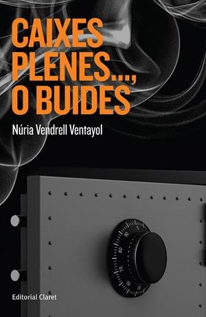 CAIXES PLENES..., O BUIDES | 9788491363392 | VENTANYOL VENDRELL, NÚRIA | Galatea Llibres | Llibreria online de Reus, Tarragona | Comprar llibres en català i castellà online