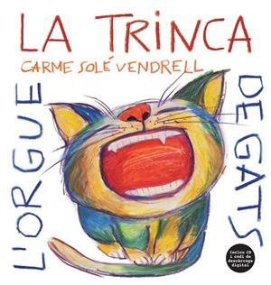 L'ORGUE DE GATS | 9788494741265 | LA TRINCA | Galatea Llibres | Llibreria online de Reus, Tarragona | Comprar llibres en català i castellà online