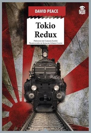 TOKIO REDUX | 9788416537884 | PEACE, DAVID | Galatea Llibres | Llibreria online de Reus, Tarragona | Comprar llibres en català i castellà online
