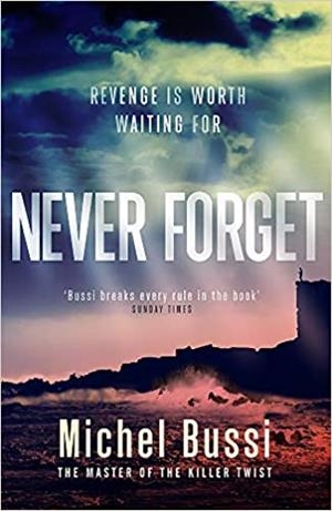 NEVER FORGET | 9781474601849 | BUSSI, MICHEL | Galatea Llibres | Llibreria online de Reus, Tarragona | Comprar llibres en català i castellà online