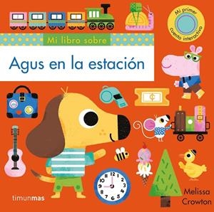 AGUS EN LA ESTACIÓN | 9788408234852 | CROWTON, MELISSA | Galatea Llibres | Librería online de Reus, Tarragona | Comprar libros en catalán y castellano online