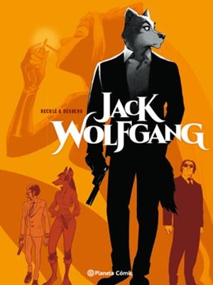 JACK WOLFGANG 1/3  | 9788413416335 | DESBERG, STEPHEN/RECULÉ, HENRI | Galatea Llibres | Librería online de Reus, Tarragona | Comprar libros en catalán y castellano online
