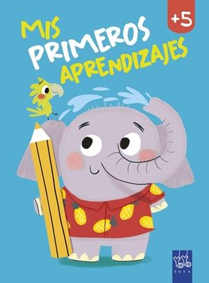 MIS PRIMEROS APRENDIZAJES +5 | 9788408240037 | YOYO | Galatea Llibres | Librería online de Reus, Tarragona | Comprar libros en catalán y castellano online