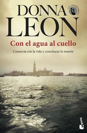 CON EL AGUA AL CUELLO | 9788432238741 | LEON, DONNA | Galatea Llibres | Llibreria online de Reus, Tarragona | Comprar llibres en català i castellà online