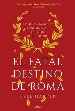 EL FATAL DESTINO DE ROMA | 9788491993162 | HARPER, KYLE | Galatea Llibres | Librería online de Reus, Tarragona | Comprar libros en catalán y castellano online