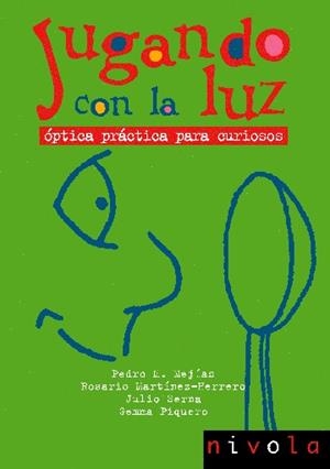 JUGANDO CON LA LUZ | 9788496566064 | MEJIAS, PEDRO | Galatea Llibres | Llibreria online de Reus, Tarragona | Comprar llibres en català i castellà online