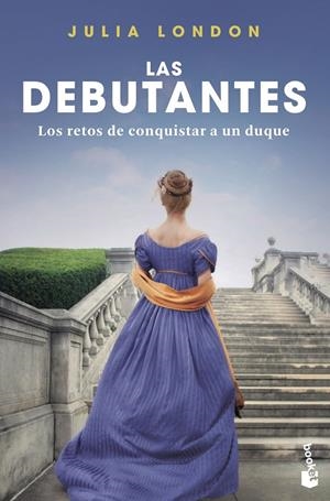 LAS DEBUTANTES LOS RETOS DE CONQUISTAR A UN DUQUE | 9788408243878 | LONDON, JULIA | Galatea Llibres | Librería online de Reus, Tarragona | Comprar libros en catalán y castellano online