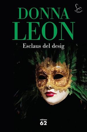 ESCLAUS DEL DESIG | 9788429779547 | LEON, DONNA | Galatea Llibres | Llibreria online de Reus, Tarragona | Comprar llibres en català i castellà online