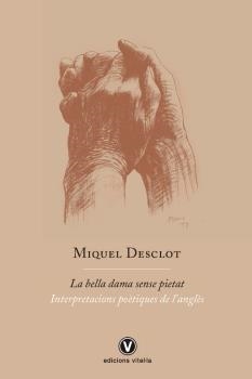 BELLA DAMA SENSE PIETAT, LA | 9788412001785 | DESCLOT, MIQUEL | Galatea Llibres | Librería online de Reus, Tarragona | Comprar libros en catalán y castellano online
