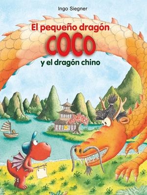 EL PEQUEÑO DRAGÓN COCO Y EL DRAGÓN CHINO | 9788424670344 | SIEGNER, INGO | Galatea Llibres | Librería online de Reus, Tarragona | Comprar libros en catalán y castellano online