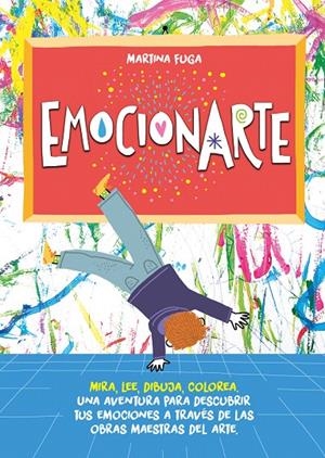 EMOCIONARTE. MIRA, LEE, DIBUJA, COLOREA | 9788418538490 | FUGA, MARTINA | Galatea Llibres | Librería online de Reus, Tarragona | Comprar libros en catalán y castellano online