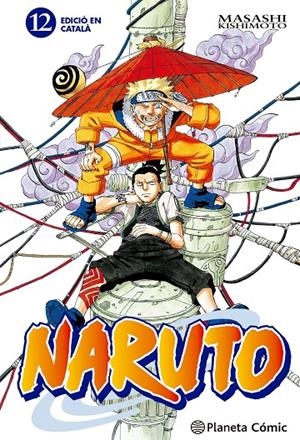 NARUTO 12/72 CATALA | 9788415821175 | KISHIMOTO, MASASHI | Galatea Llibres | Librería online de Reus, Tarragona | Comprar libros en catalán y castellano online