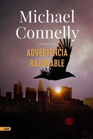 ADVERTENCIA RAZONABLE | 9788413622293 | CONNELLY, MICHAEL | Galatea Llibres | Librería online de Reus, Tarragona | Comprar libros en catalán y castellano online