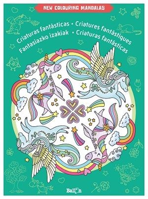 NEW COLOURING MANDALAS CRIATURAS FANTÁSTICAS | 9789403225791 | BALLON | Galatea Llibres | Librería online de Reus, Tarragona | Comprar libros en catalán y castellano online