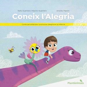 CONEIX L'ALEGRIA | 9788426731821 | GUERRERO, RAFA/PABÓN, ANDRÉS | Galatea Llibres | Librería online de Reus, Tarragona | Comprar libros en catalán y castellano online