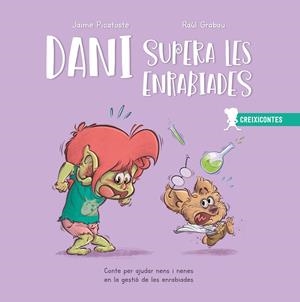 DANI SUPERA LES ENRABIADES | 9788426731845 | GRABAU, RAÚL/PICATOSTE LEGAZPI,, JAIME | Galatea Llibres | Librería online de Reus, Tarragona | Comprar libros en catalán y castellano online