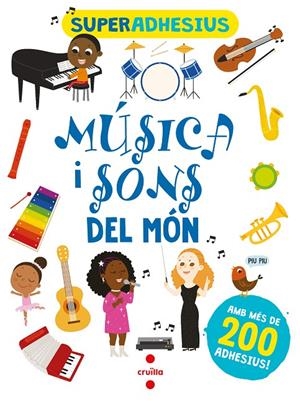 SUPERADHESIUS. MUSICA I SONS DEL MON | 9788466149273 | LIBRI, DE AGOSTINI | Galatea Llibres | Llibreria online de Reus, Tarragona | Comprar llibres en català i castellà online