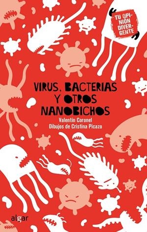 VIRUS BACTERIAS Y OTROS NANOBICHOS | 9788491424406 | CORONEL, VALENTÍN | Galatea Llibres | Librería online de Reus, Tarragona | Comprar libros en catalán y castellano online