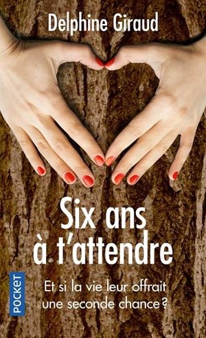 SIX ANS A T'ATTENDRE | 9782266308069 | GIRAUD, DELPHINE | Galatea Llibres | Llibreria online de Reus, Tarragona | Comprar llibres en català i castellà online