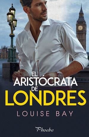EL ARISTÓCRATA DE LONDRES | 9788418491184 | BAY, LOUISE | Galatea Llibres | Librería online de Reus, Tarragona | Comprar libros en catalán y castellano online
