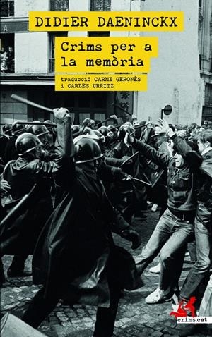 CRIMS PER LA MEMÒRIA | 9788418584084 | DAENINCKX, DIDIER | Galatea Llibres | Llibreria online de Reus, Tarragona | Comprar llibres en català i castellà online